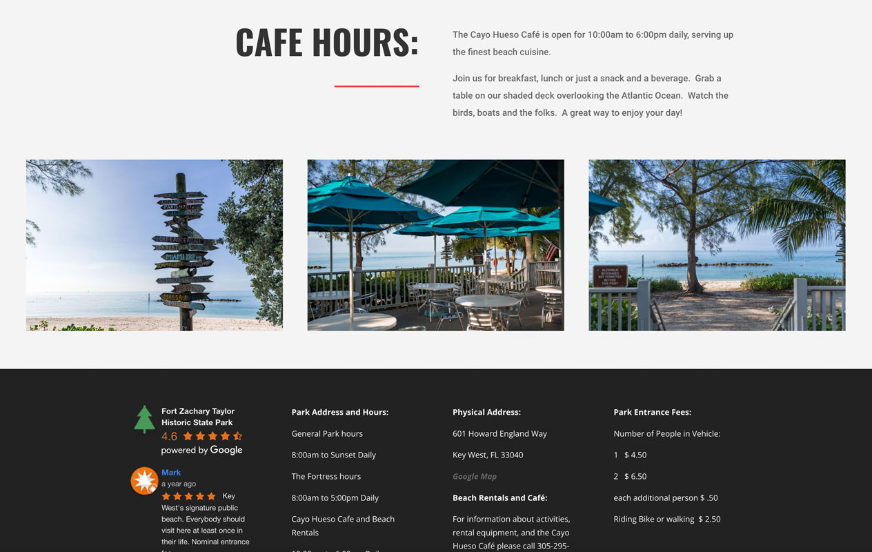 Fort Zachary Taylor State Park cafe page cafe hours.